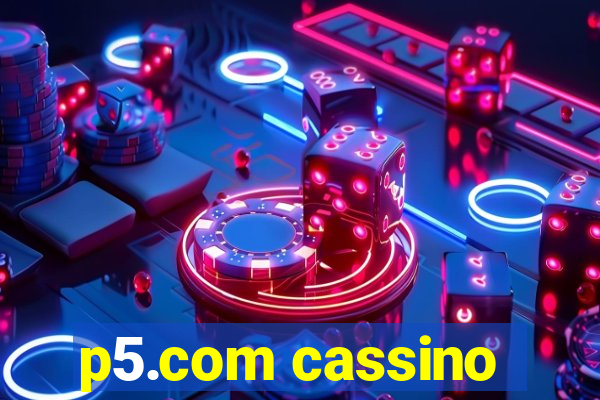 p5.com cassino